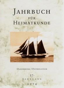 Jahrbuch fr Heimatkunde Oldenburg/Ostholstein 2014