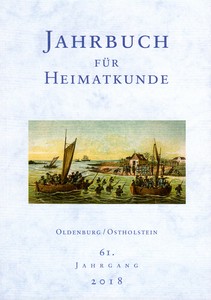 Jahrbuch fr Heimatkunde Oldenburg/Ostholstein 2018